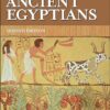 DAILY LIFE OF THE ANCIENT EGYPTIANS, Bob Brier & Hoyt Hobbs