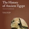The History  of Ancient Egypt, Bob Brier