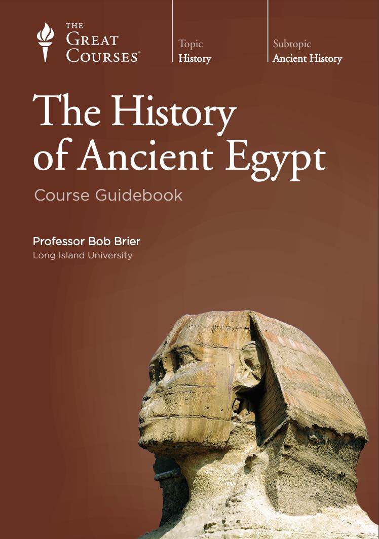 The History  of Ancient Egypt, Bob Brier