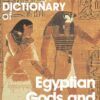 The Routledge Dictionary of Egyptian Gods and Goddesses, George Hart